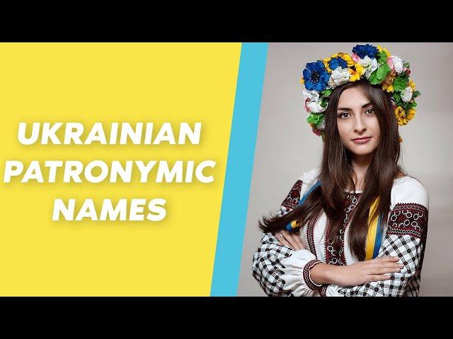 Ukrainian Patronymic Names