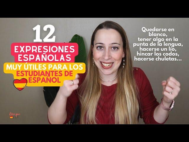 EXPRESIONES ESPAÑOLAS muy ÚTILES para ESTUDIANTES de español