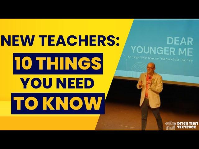 New Teachers: 10 Things You Need to Know (Speech by Matt Miller of Ditch That Textbook)