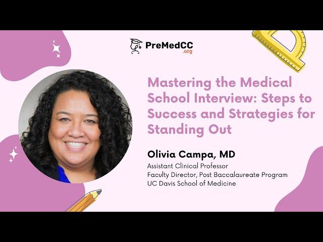 Mastering the Medical School Interview: Steps to Success and Strategies for Standing Out