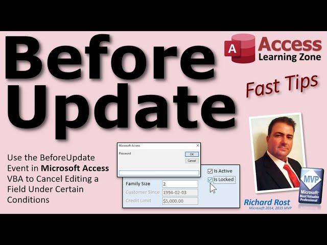 Use the Before Update Event in Microsoft Access VBA to Cancel Editing a Field in Certain Conditions