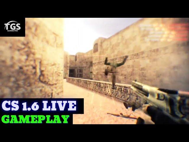 Live CS 1.6 Will I Survive This Intense Match | TGS GAMING PRO