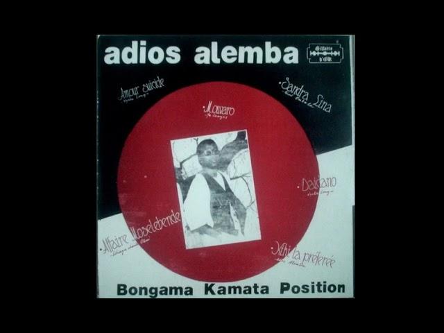 Zaïko Langa Langa, Adios Alemba - Bongama Kamata Position (1987)