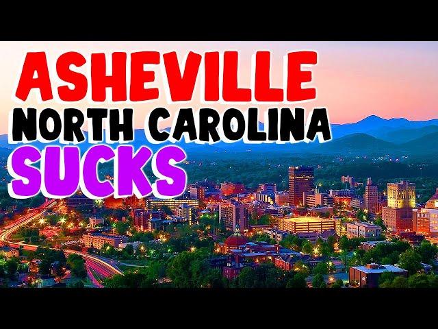 TOP 10 Reasons why ASHEVILLE, NORTH CAROLINA  is the WORST city in the US!