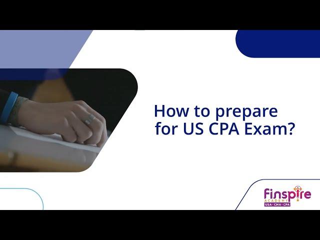 How to prepare for US CPA Exam?