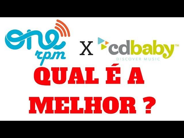 ONERPM X CDBABY. Qual é a melhor plataforma ?