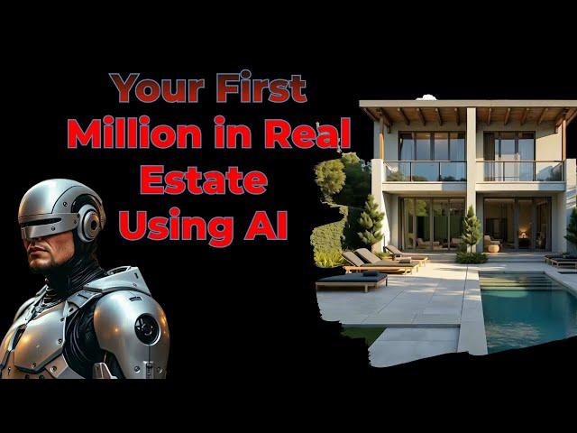 ️Real Estate Investor’s AI: How to Make a Million Dollars in Real Estate Using AI, Real Estate AI️