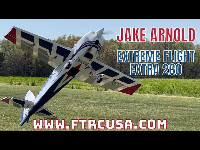 Jake Arnold- EF Extra 260- Full Throttle RC