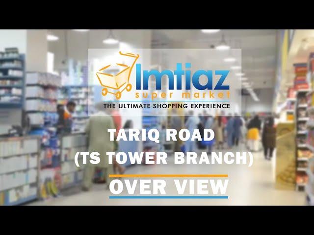 What's inside in Imtiaz Super Market Tariq Road Branch