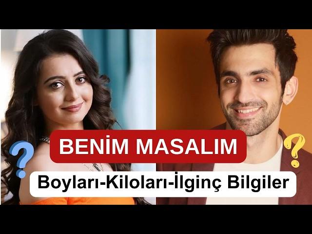 Benim Masalım Dizisi Oyuncuları BOYLARI-KİLOLARI- ŞAŞIRTICI BİLGİLERİ #benimmasalım #kanal7 #video