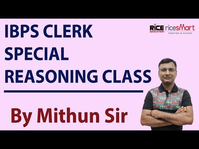 Reasoning Special Class By Mithun Thakur | IBPS Clerk | RICE Edu Banking