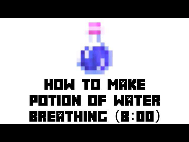 Minecraft: How to Make Potion of Water Breathing(8:00)