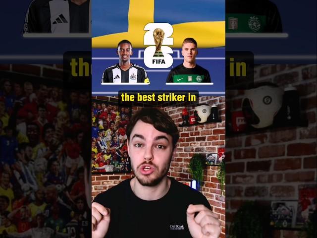 How Sweden Should Lineup for the 2026 World Cup! 