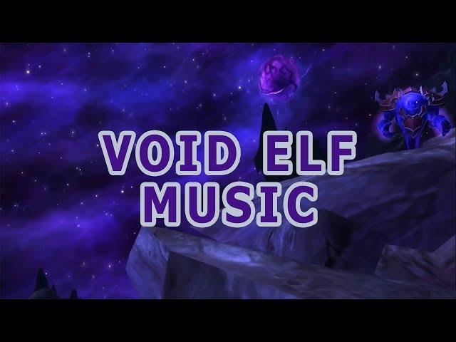 Void Elf Music - Allied Race Music