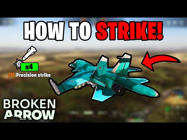 BROKEN ARROW: HOW TO USE PRECISION STRIKE (BEGINNER'S GUIDE)