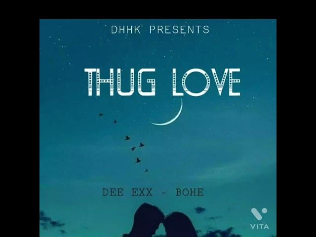 THUG LOVE |Dee Exx X BOHE | DESI HIP HOP KASHMIR |Prod by Hitemblock|