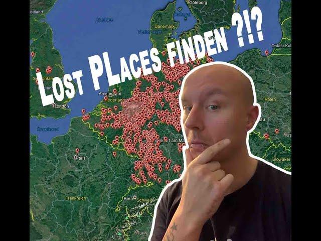 Wie finde ich Lost Places