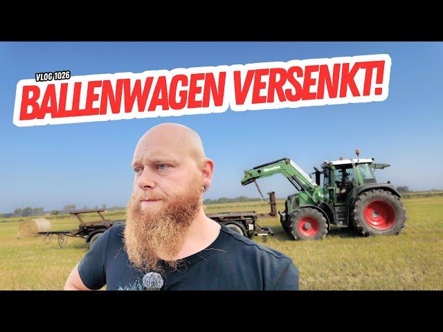 Ballenwagen versackt auf dem Feld  - FarmVLOG#1026