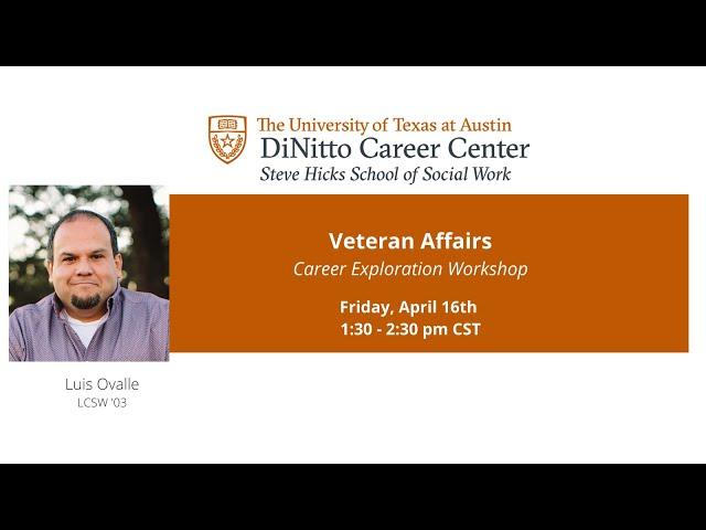 Career Exploration: Social Work in Veteran Affairs