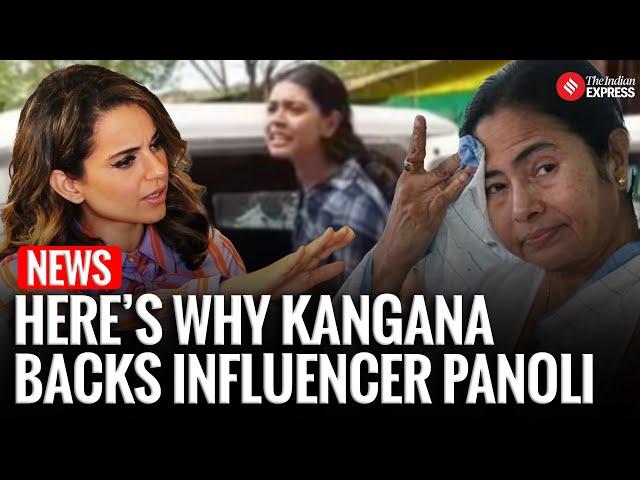 Kangana slams Mamata Banerjee, backs influencer Panoli: 'Don't turn WB into North Korea'