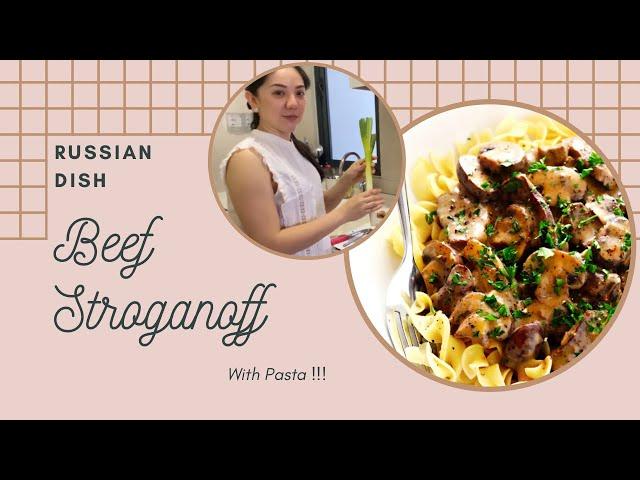 FOOD DIARIES: My Version of Classic RUSSIAN Dish BEEF STROGANOFF !!!