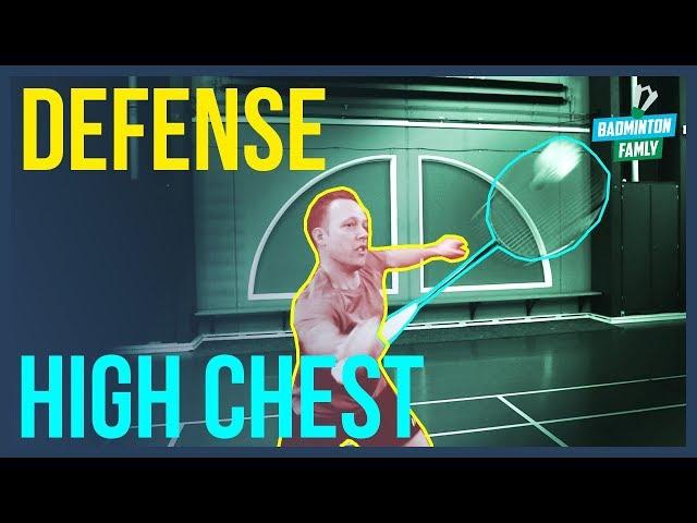 DOUBLE DEFENSE high to the CHEST, Badminton Famly