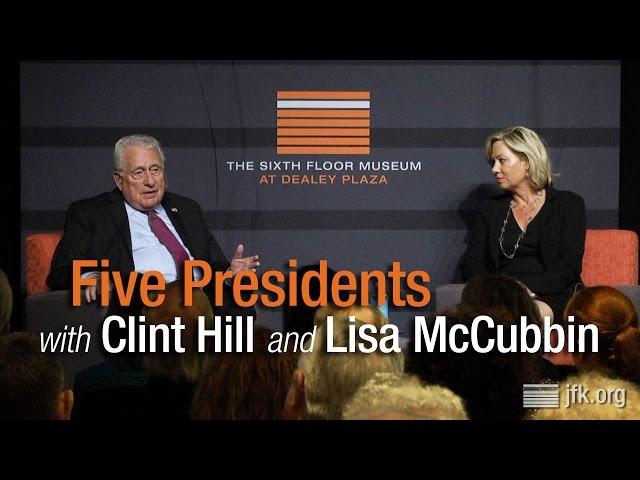 Five Presidents with Clint Hill and Lisa McCubbin