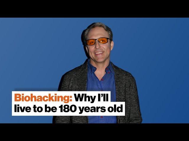 Biohacking: Why I’ll live to be 180 years old | Dave Asprey | Big Think