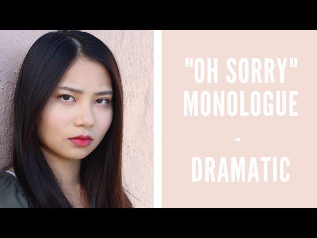 "Oh, sorry" Monologue | SELF-WRITTEN | Winnie Yeung