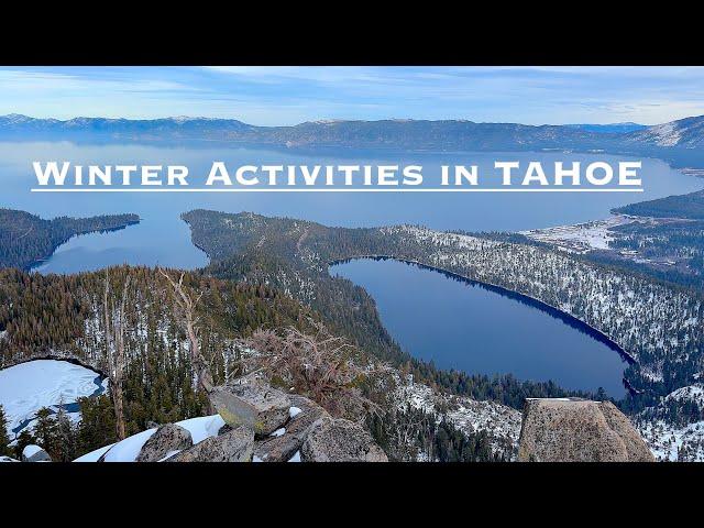 TOP 5 Winter Activities in South Lake Tahoe when there is little snow.