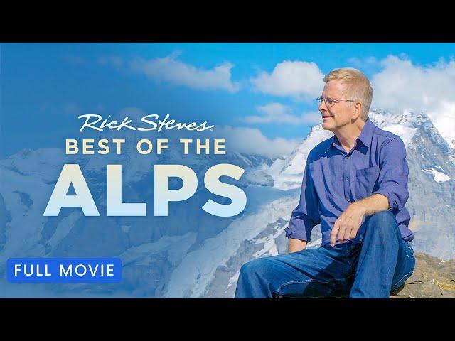 Rick Steves' Best of the Alps | Full Special