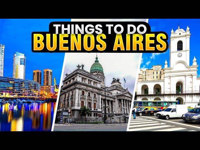 Buenos Aires Argentina - Best Things To Do & Visit | Travel Guide