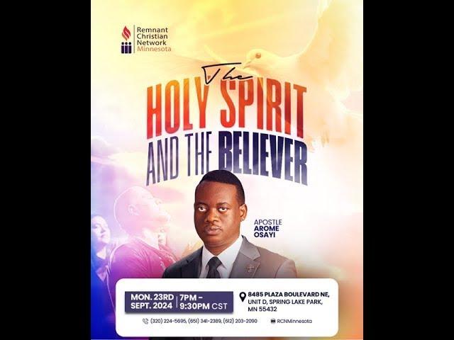 APOSTLE AROME OSAYI || THE HOLY SPIRIT AND THE BELIEVER || RCN MINNESOTA || 23RD SEPTEMBER 2024