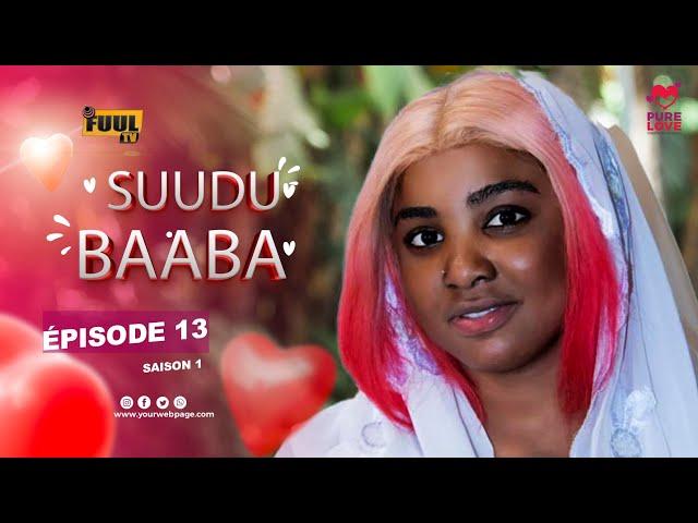 SÉRIE SUUDU BAABA ÉPISODE 13