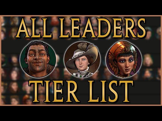 Civilization 6 Leader Tier List 1.0 | Every Leader Ranked