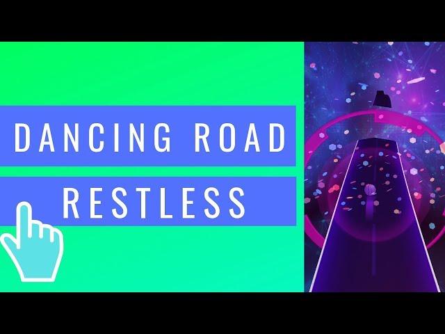 Restless - Dancing Road