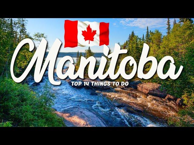 TOP 14 Things To Do In Manitoba  Travel Guide