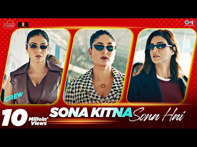 Sona Kitna Sona Hai | Crew | Tabu, Kareena Kapoor Khan, Kriti Sanon | IP Singh, Nupoor | Akshay, IP