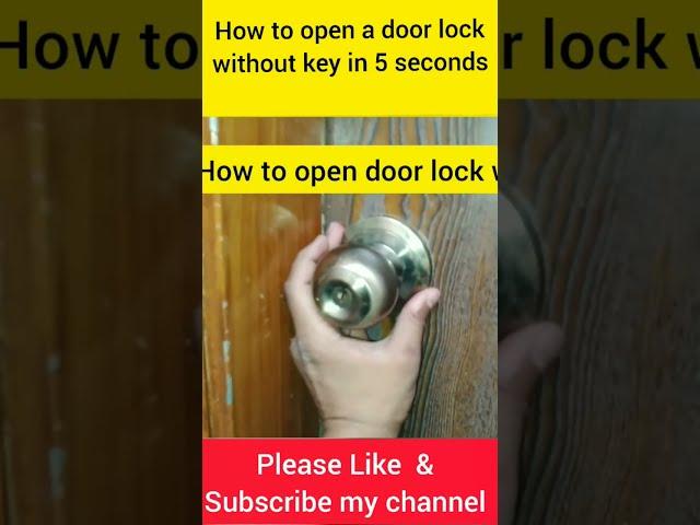 How to open a door lock without key in 5 seconds #short #viral