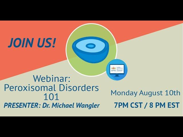 GFPD Webinar: Peroxisomal Disorders 101