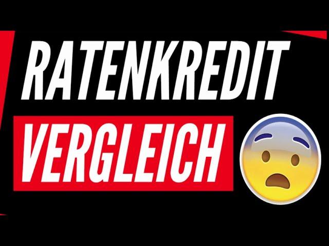  BESTER RATENKREDIT VERGLEICH  GÜNSTIGEN RATENKREDIT FINDEN  RATENKREDIT TIPPS & KREDIT FEHLER