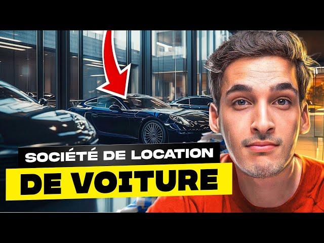 Comment créer sa société de location de voiture - guide complet