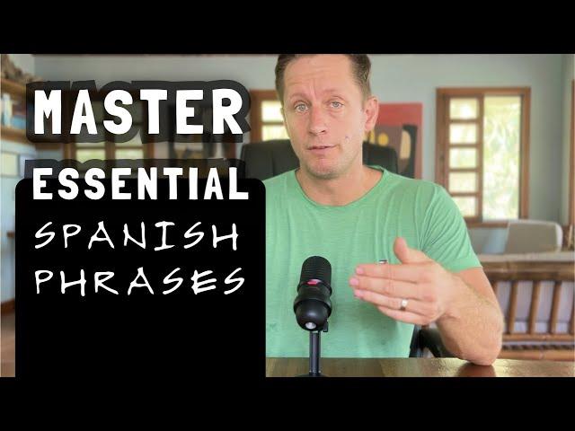 Master Spanish Prepositions 10 Essential Phrases to Boost Fluency Fast