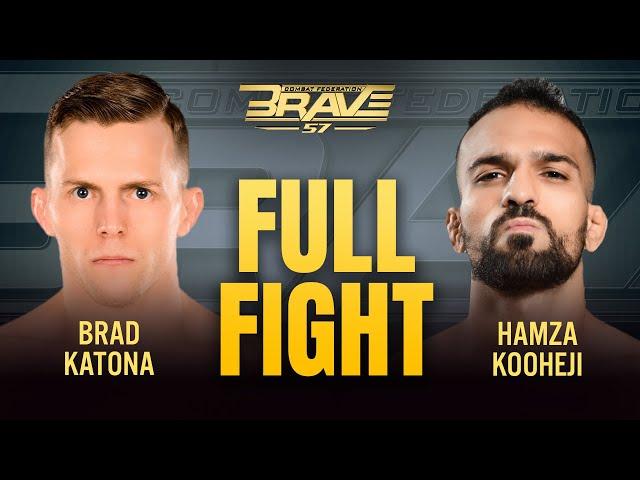 Brad Katona VS Hamza Kooheji | Full Fight | BRAVE CF 57