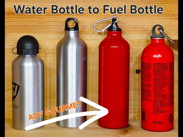 Water Bottle to Fuel Bottle | ADV Camping Hacks | ADV Gourmet