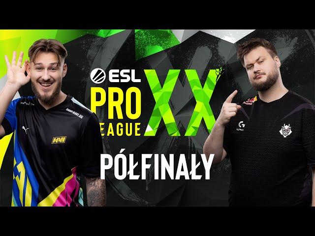 ESL PRO LEAGUE SEASON XX | G2 VS NAVI | 18+ | PÓŁFINAŁY