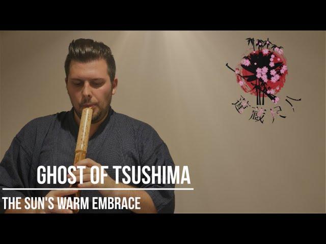 Ghost of Tsushima The Suns Warm Embrace Shakuhachi Cover