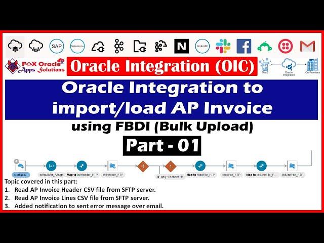 Part - 01 | Import AP invoice using FBDI in OIC | How to import AP invoice using FBDI | OIC tutorial