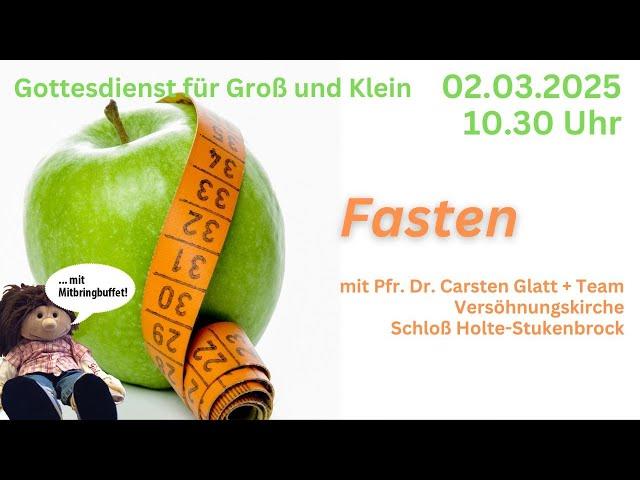 Gottesdienst für Groß und Klein am 2. März 2025 in der Versöhnungskirche mit Pfr. Glatt + Team