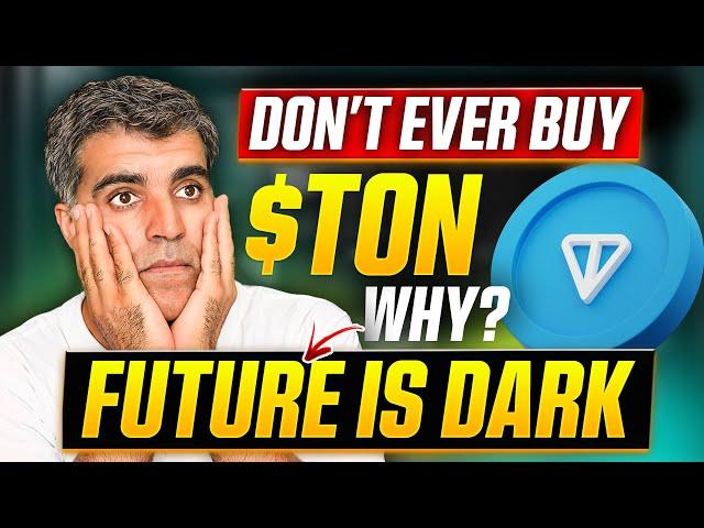 WARNING! The Future of TON Chain | Don't BUY $TON | Price Prediction & Analysis'